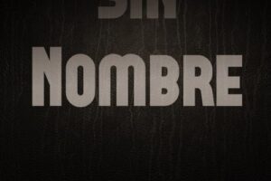 Sin Nombre